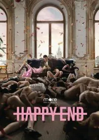 Happy End (сериал 2021) смотреть онлайн - LordFilm